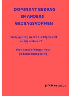 Brave New Books Dominant gedrag en andere gedragsvormen