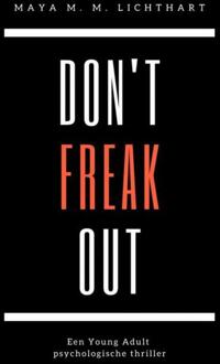 Brave New Books Don't Freak Out. - Maya M. M. Lichthart