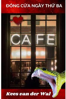 Brave New Books ĐÓNG CỬA NGÀY THỨ BA - Kees Van der Wal