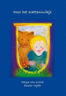 Brave New Books Door het kattenluikje - Boek Helga van Kolck (9402136495)