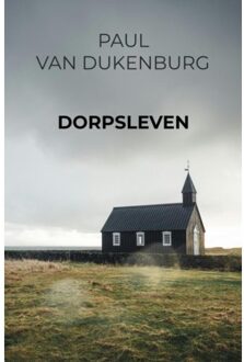 Brave New Books Dorpsleven - Paul Van Dukenburg