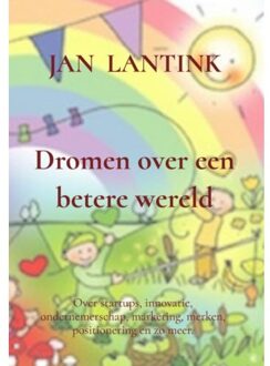 Brave New Books Dromen Over Een Betere Wereld - Jan Lantink