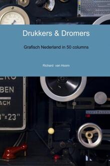 Brave New Books Drukkers & dromers