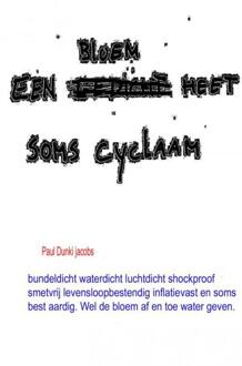 Brave New Books Een bloem heet soms cyclaam - Boek Paul Dunki Jacobs (9402160671)