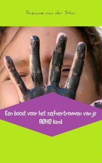 Brave New Books Een boost voor het zelfvertrouwen van je ADHD kind - eBook Suzanne van der Star (940210111X)