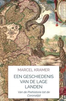 Brave New Books Een Geschiedenis Van De Lage Landen - Marcel Kramer