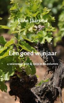 Brave New Books Een goed wijnjaar - (ISBN:9789402106558)