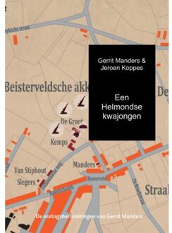 Brave New Books Een Helmondse Kwajongen