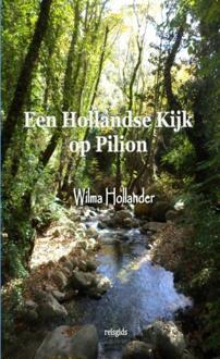 Brave New Books Een Hollandse Kijk Op Pilion - Wilma Hollander