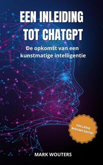 Brave New Books Een Inleiding Tot Chatgpt - Mark Wouters