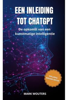 Brave New Books Een Inleiding Tot Chatgpt - Mark Wouters