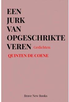 Brave New Books Een Jurk Van Opgeschrikte Veren - Quinten De Coene