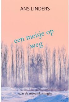 Brave New Books Een Meisje Op Weg - Ans Linders