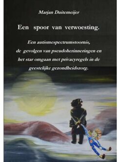 Brave New Books Een Spoor Van Verwoesting - Marjan Duitemeijer