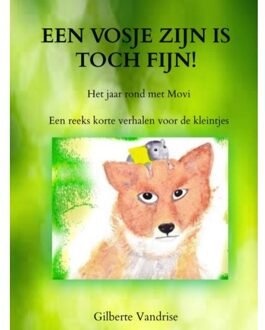 Brave New Books Een vosje zijn is toch fijn