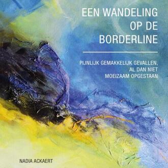 Brave New Books Een wandeling op de borderline. - Boek Nadia Ackaert (9402177965)