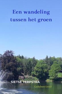 Brave New Books Een Wandeling Tussen Het Groen - Sietse Terpstra