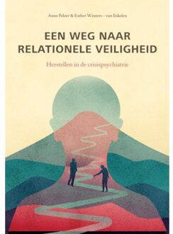 Brave New Books Een Weg Naar Relationele Veiligheid - Anne Pelzer Esther Winters-van E