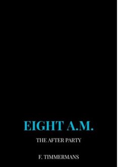 Brave New Books Eight A.M. - F. Timmermans