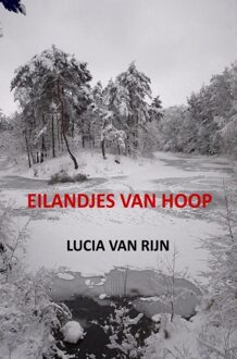 Brave New Books Eilandjes van hoop - Lucia van Rijn - ebook