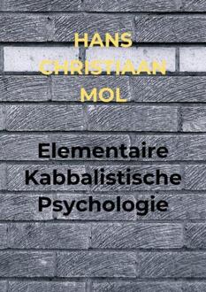 Brave New Books Elementaire Kabbalistische Psychologie