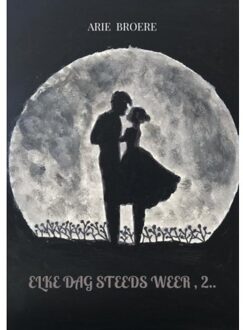 Brave New Books Elke Dag Steeds Weer , 2.. - Arie Broere