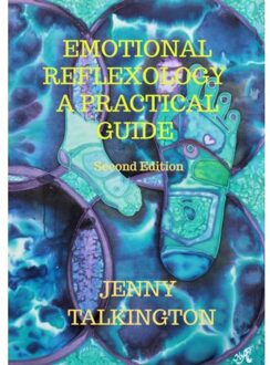 Brave New Books Emotional Reflexology A Practical Guide Second Edition - Jenny Talkington