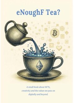 Brave New Books Enoughf Tea? - Rouben Vansteenkiste