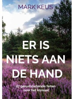 Brave New Books Er Is Niets Aan De Hand - Mark Keus