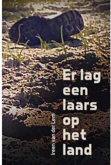 Brave New Books Er Lag Een Laars Op Het Land - Ireen Van der Lem