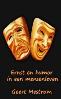 Brave New Books Ernst en humor uit een mensenleven - Boek Geert Mestrom (940217401X)