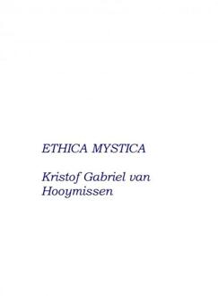 Brave New Books Ethica Mystica - Over Geloof, Hoop, - (ISBN:9789402198027)