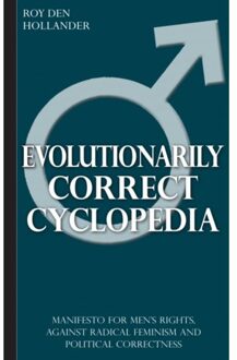 Brave New Books Evolutionarily Correct Cyclopedia: Manifesto For Men's Rights, Against Radical Feminism And - Roy Den Hollander