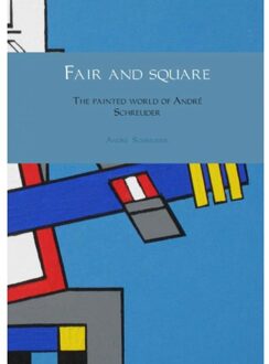 Brave New Books Fair and square - Boek Andre Schreuder (9402115021)