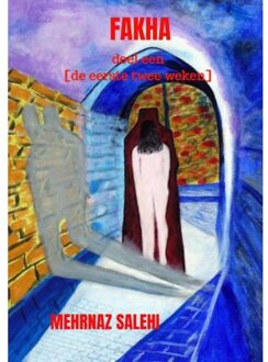 Brave New Books Fakha - Deel Een - Mehrnaz Salehi