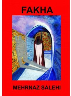 Brave New Books Fakha - Mehrnaz Salehi