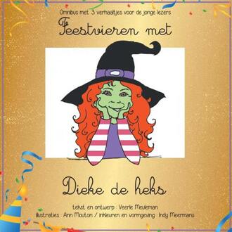 Brave New Books Feestvieren met Dieke de heks - Boek Veerle Meuleman (9402175946)