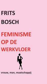 Brave New Books Feminisme Op De Werkvloer