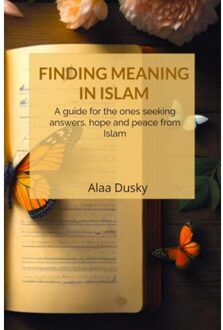 Brave New Books Finding Meaning In Islam - Alaa Dusky