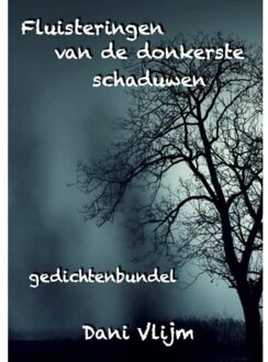 Brave New Books Fluisteringen van de donkerste schaduwen - Boek Dani Vlijm (9402160094)