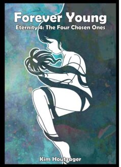 Brave New Books Forever Young Eternity 4 - Kim Houtzager