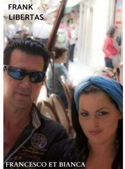 Brave New Books Francis Et Bianca - Frank Libertas