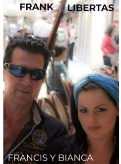 Brave New Books Francis Y Bianca - Frank Libertas