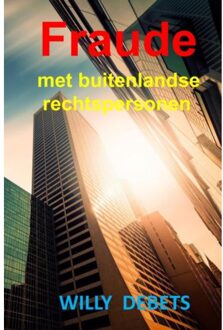 Brave New Books Fraude Met Buitenlandse Rechtspersonen - Willy Debets