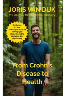 Brave New Books From Crohn's Disease To Health - Joris Van Dijk