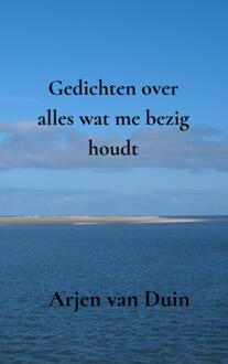 Brave New Books Gedichten over alles wat me bezig houdt