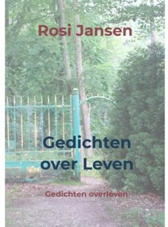 Brave New Books Gedichten Over Leven - Rosi Jansen