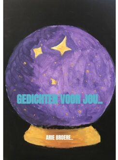 Brave New Books Gedichten Voor Jou.. - Arie Broere