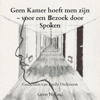 Brave New Books Geen Kamer Hoeft Men Zijn - Voor Een Bezoek Door Spoken - Geert Nijland