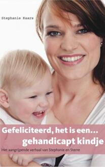 Brave New Books Gefeliciteerd, het is een gehandicapt kindje - (ISBN:9789402112573)